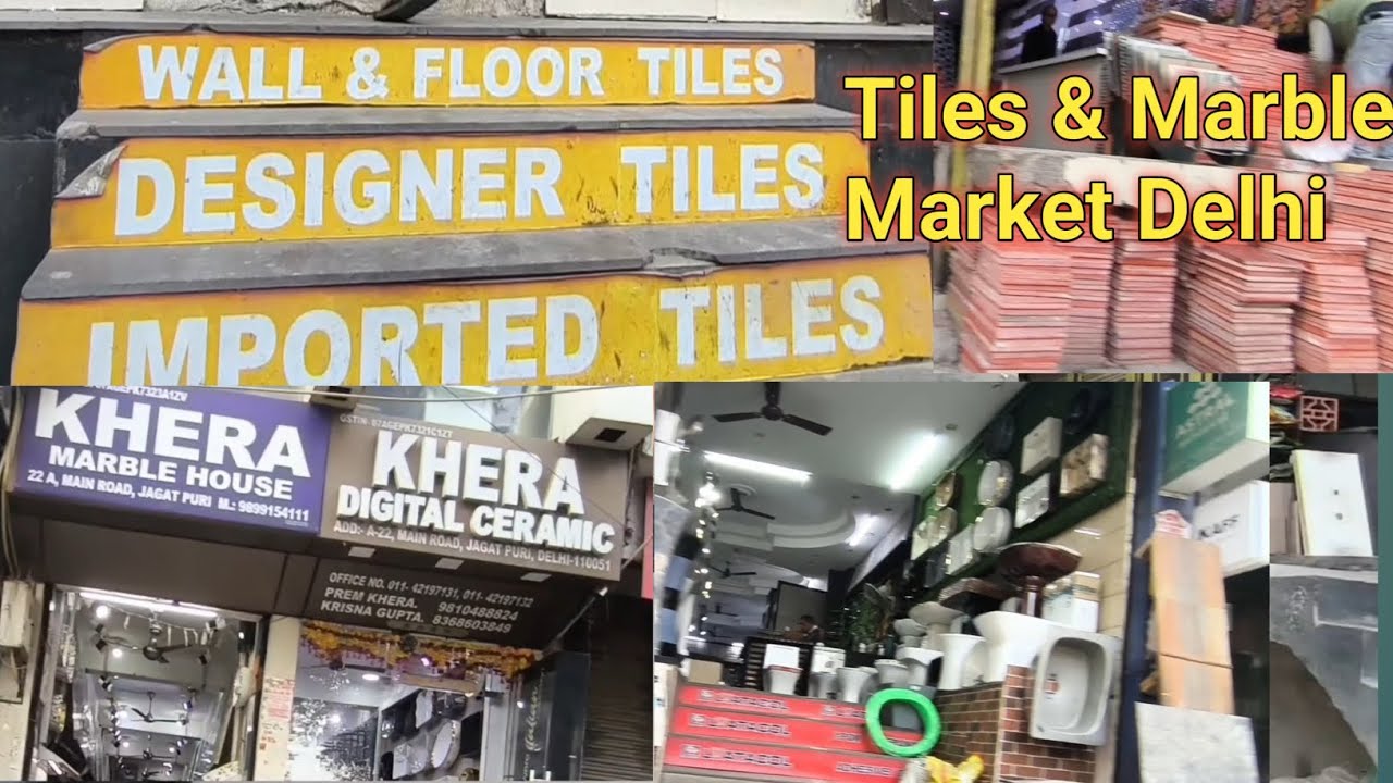 Tiles & Marble Market Jagat Puri Delhi