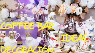 ☕ ☕ IDEAS PARA TÚ ESTACIÓN DEL CAFÉ ☕ /COFFEE BAR/MARBELOVE