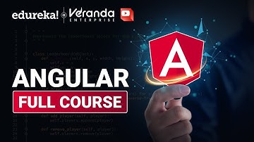 Angular Developer Full Course in 8 Hours | Angular Tutorial For Beginners | Edureka
