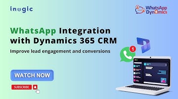 WhatsApp Integration with Dynamics 365 CRM – Improve lead engagement and conversions