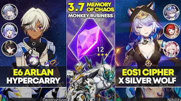 E6 Arlan Hypercarry & E0S1 Cipher x Silver Wolf | Memory of Chaos 12 | Honkai Star Rail 3.7