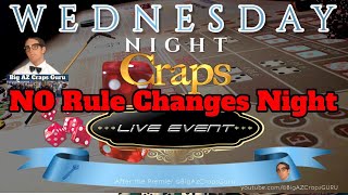 Wednesday "No Rule Changes" Fantasy Tournament LIVE CRAPS/Crapsee: 1/21/25