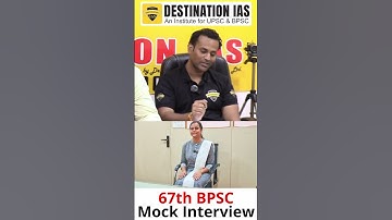 67th BPSC Interview Session #upsc #bpsc #motivation