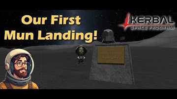 First Mun Landing! (KSP Episode 7)