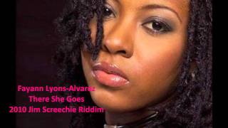 Fayann Lyons-Alvarez - THERE SHE GOES (2010 Jim Screechie Riddim, Equinoxx Music)