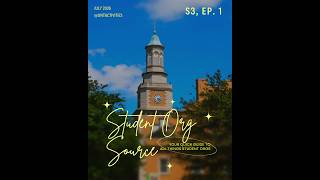 Student Org Source (S3, Ep. 1) July 2026