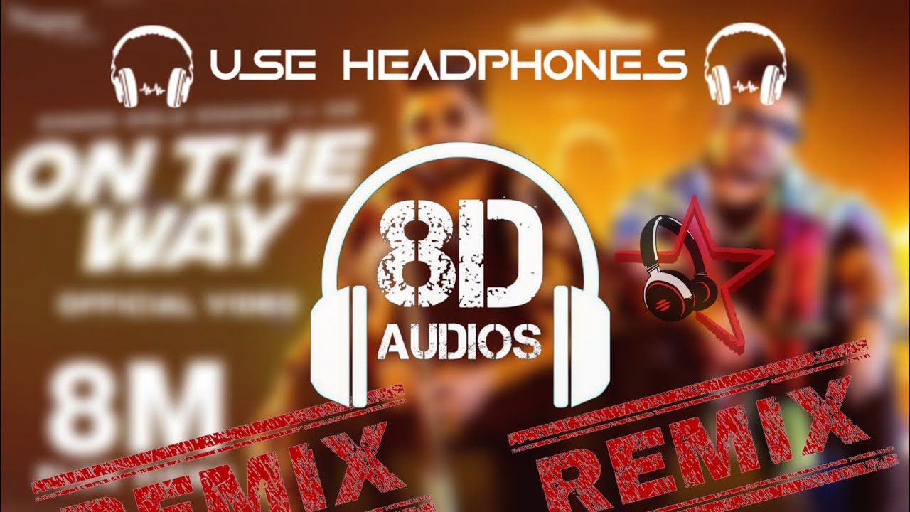 8D | On The Way | Khasa Aala Chahar Ft. KD | New Haryanvi Songs Haryanavi 2022