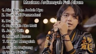 Maulana Ardiansyah ~ Buih Jadi Permadani Full Album Tanpa Iklan 2023