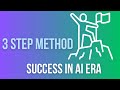 Your Ultimate Success Framework for AI Era