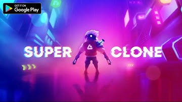 Super Clone GamePlay Android New Game Mobile