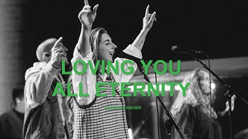 Loving You All Eternity ft. Adrianna Wieser