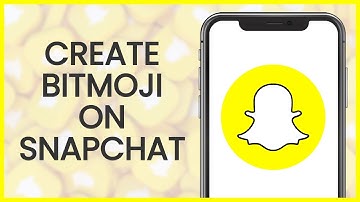 How to Create Bitmoji on Snapchat | Snapchat Guide