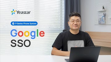 Tech Talk: How to Set Up Google Single Sign-On (SSO) for Your P-Series Phone System