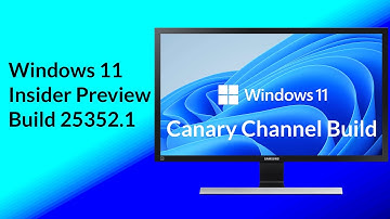 Windows 11 Insider Preview Build 25352: Big Changes in Canary Channel, New Widgets Picker, and More