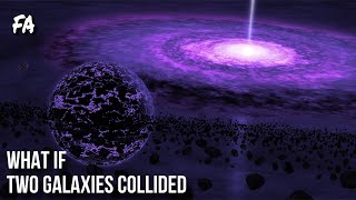 क्या हो अगर मिल्कीवे और एंड्रोमेडा galaxy टकरा जाएँ||what if milkyway and andromeda galaxy collided?