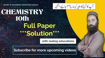Chemistry Paper 2023 Class 10th Sindh Board Full Paper Solution