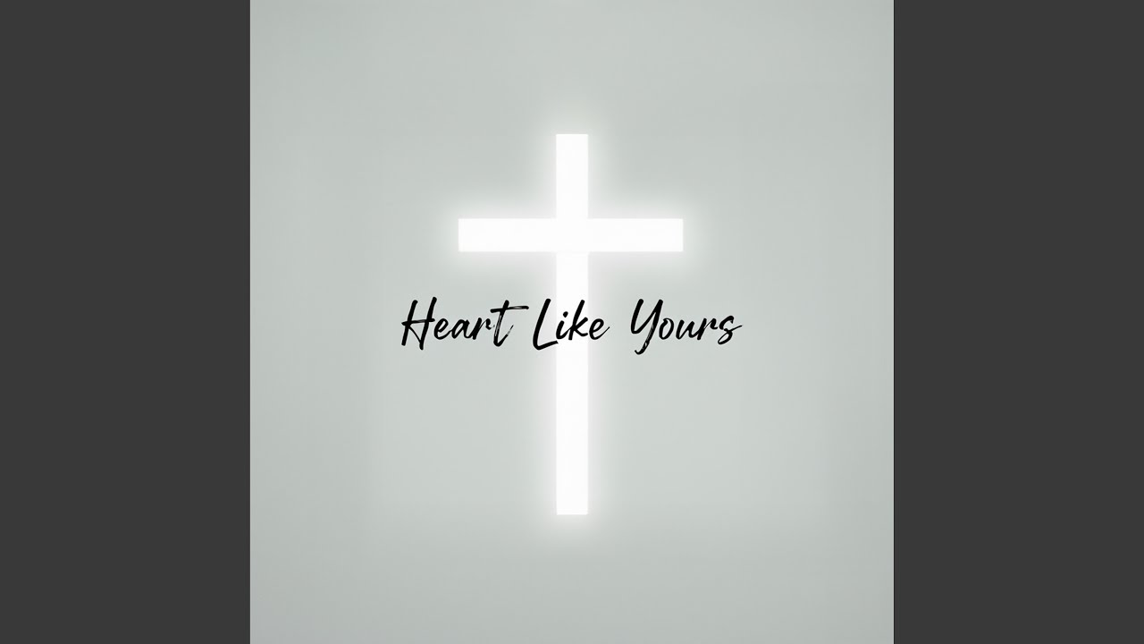 Heart Like Yours