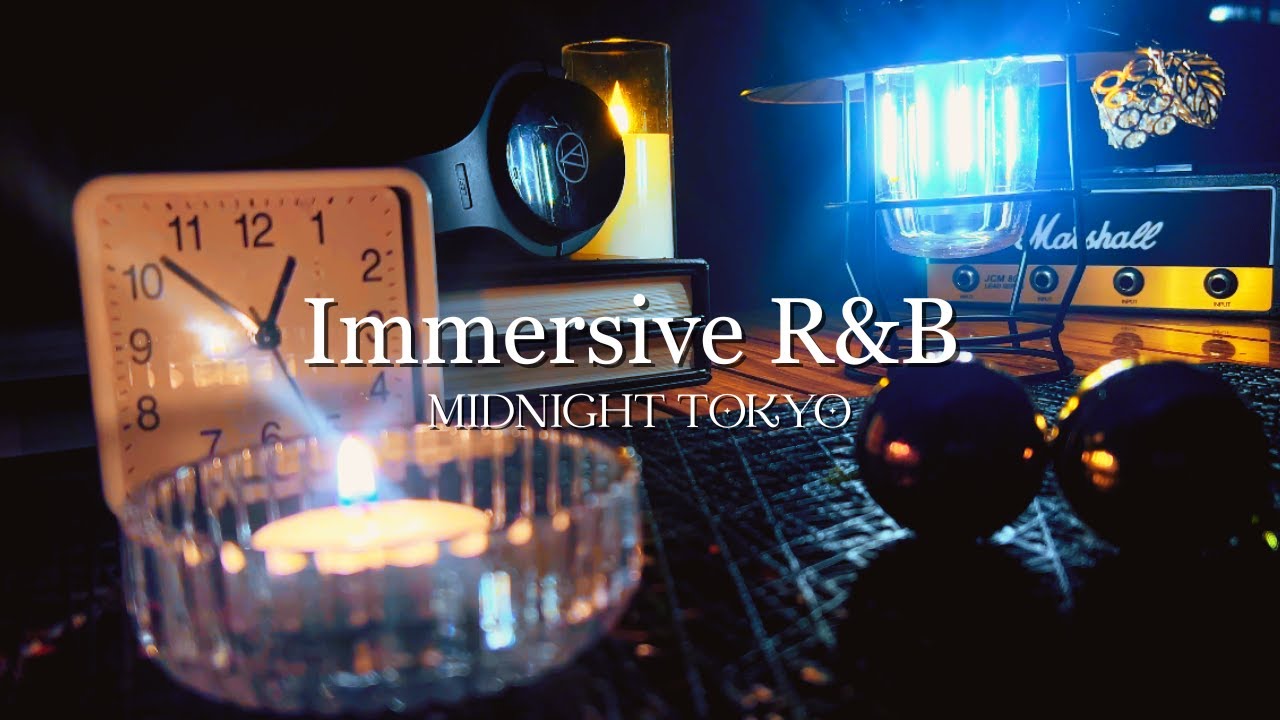 【Deep Lo-Fi R&B 】 Chill R&B BGM for Focus, Study & Night Drive｜ Midnight Tokyo Vibes |  没入する深夜のR&B