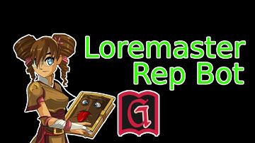 AQW Loremaster Rep Bot 2024 TGBots Grimlite Rev v1.3