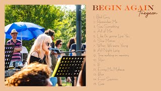 テヨンBegin Again 3 Playlist ♫