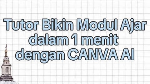 TUTORIAL MUDAH MEMBUAT MODUL AJAR DENGAN AI CANVA DALAM 1 MENIT #canvatutorial #modulajarkurmer