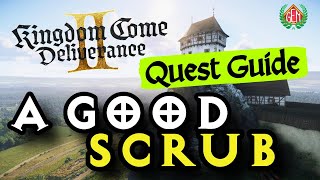 A Good Scrub Quest Guide Kingdom Come Deliverance 2