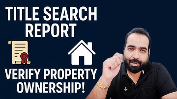 Lecture 12: What is title search report and How the legal clearance of property is done in banks