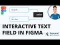 Input Field Interaction using Interactive Components in Figma | Input Field Figma - Figma Text Field