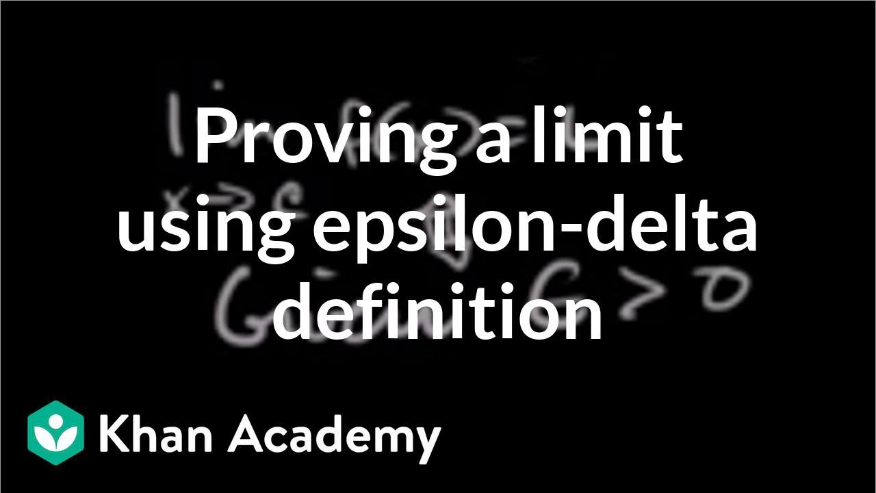 Formal definition of limits Part 4: using the definition | AP Calculus AB | Khan Academy