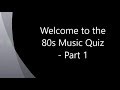 80s Music Quiz - Name That Tune - Party Game  (part 1)