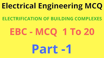 EBC MCQ | Electrification Of Building Complexes | Electrical Engineering Mcq | Gtu Exam News Today