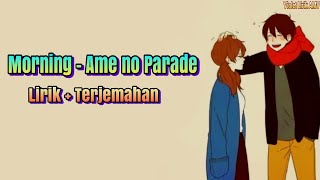 Lagu Jepang Slow Bikin Adem | Morning - Ame no Parade | Opening Honobono Log | Lirik dan Terjemahan