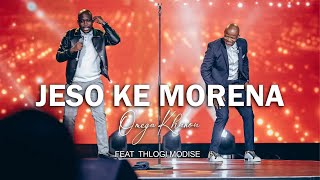 Omega Khunou feat. Tlhogi Modise | JESO KE MORENA | Mo Roriseng Album | Praise Song | Gospel Music