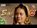 Mere Sai - Ep 687 - Full Episode - 28th August, 2020