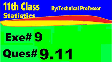 11th class Statistics, ch9, exercise 9, Question 9.11, Binomial and hypergeometric distribution ch#9