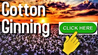 COTTON GINNING PROCES - REPEAT COURSE FOR NEW SUBSCRIBERS