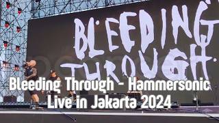 Bleeding Through Live in Jakarta (Hammersonic 2024) #jakarta #indonesia #live #metal #hammersonic