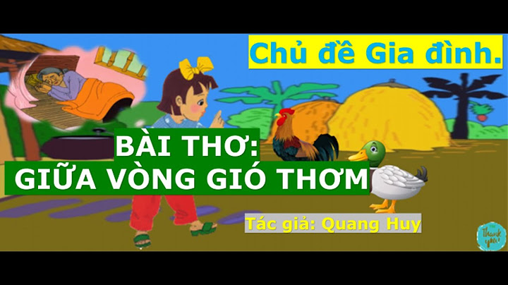 Bài thơ giữa vòng gió thơm nhịp bao nhiêu