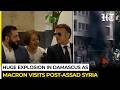 Explosion Near Damascus Hotel Where Macron Was Meant To Stay Amid France's Post-Assad Syria Outreach