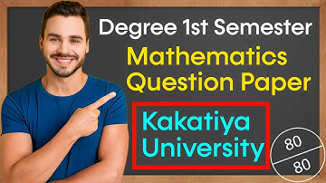 Mathematics Sem 1 Question Paper Kakathiya University Degree | Degree Sem 1 Maths Question paper Ku
