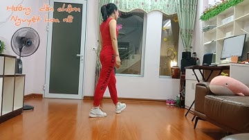 Shuffle dance / hướng  dẫn  chậm  bài NGUYỆT  HOA  NỮ / nhẹ nhàng & cuốn  hút.