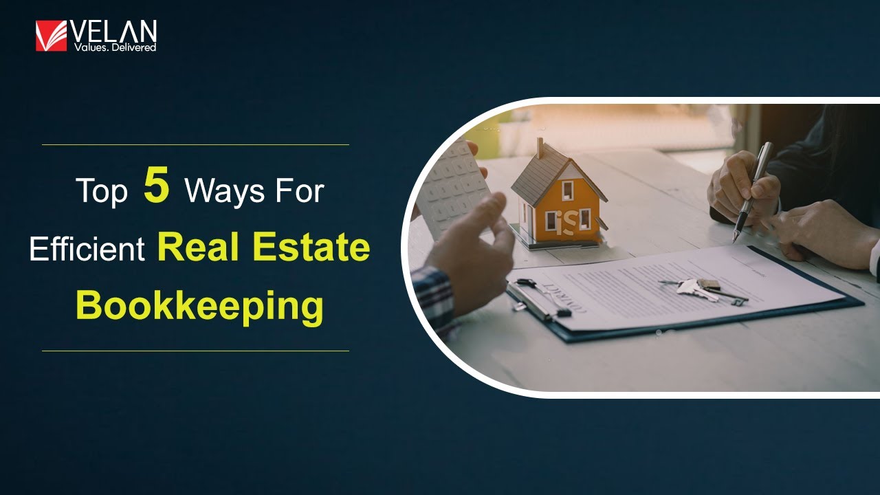 Real Estate Bookkeeping Services Top 5 Ways Property Management