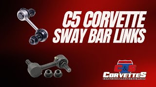 C5 Sway Bar Links
