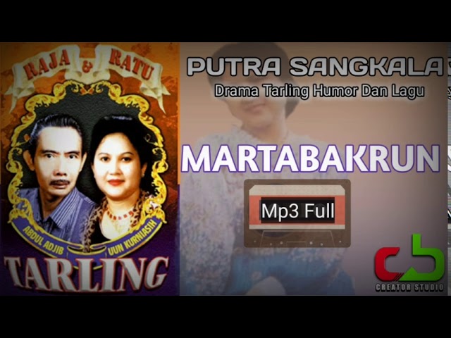 DRAMA TARLING PUTRA SANGKALA(MARTABAKRUN) class=