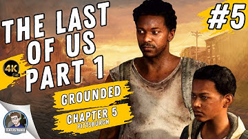 The Last of Us Part 1 | Walkthrough [Grounded] PC 100% Collectibles | Chapter 5 "Pittsburgh"