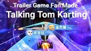 Talking Tom Karting Trailer[Fan Made] in 17 second screenshot 2