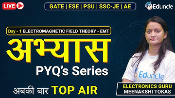 GATE 2023-24 Preparation | PYQ Solved Papers | L - 1 Electromagnetic Field Theory - EMT