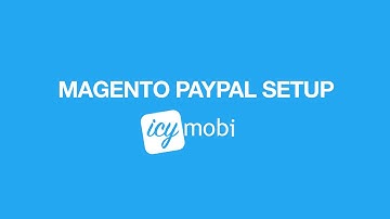 IcyMobi Magento - Paypal