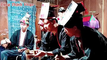 Trích Đoạn Phần 2 Đám Ma Khô Người Dao Tiền Chiêm Hoá| Đặng Thịnh Vlogs