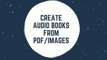 InstaReader Tutorial : Create AudioBooks from Images or PDF